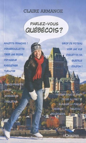 Claire Armange - Parlez-vous québécois ?.