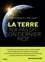 La Terre n'a pas dit son dernier mot