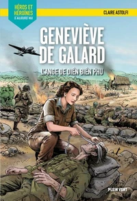 Geneviève de Galard - L'ange de Dien Bien Phu