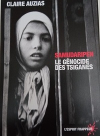 Claire Auzias - Samudaripen - LE GÉNOCIDE DES TSIGANES.