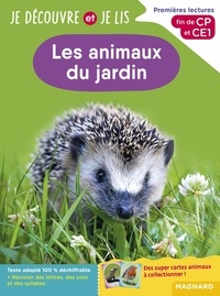 Claire Barthomeuf et Sylvie Barbier-Tabouret - Les animaux du jardin - Premières lectures, fin de CP et CE1.