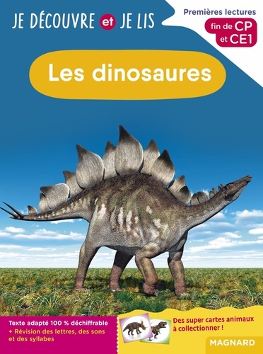 Les dinosaures. Premières lectures, fin de CP et CE1