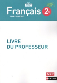 Claire Beilin-Bourgeois et Florence Renner - Français 2de Horizons Pluriels - Livre du professeur.