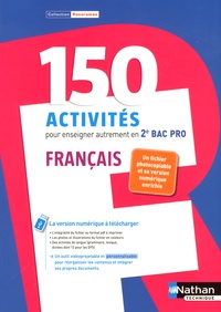 Français 2e Bac Pro 150 activités pour enseigner autrement.pdf