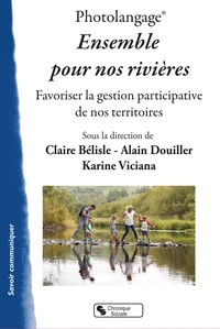 Photolangage, ensemble pour nos rivières