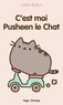 Claire Belton - C'est moi Pusheen le chat.