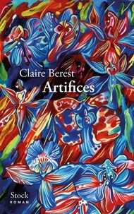 Claire Berest - Artifices.