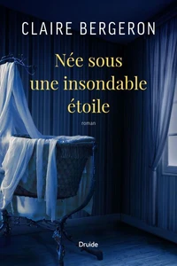 Née sous une insondable etoile