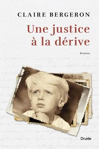 Une justice a la derive