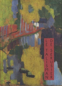 Le talisman de Paul Sérusier - Une prophétie de la couleur.pdf