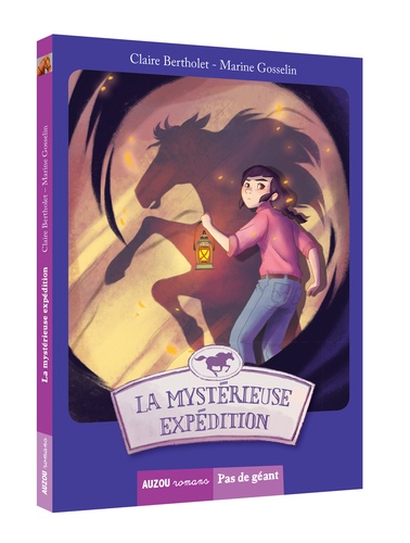 Claire Bertholet et Marine Gosselin - Les aventures d'Esther et Colin Tome 3 : La mystérieuse expédition.