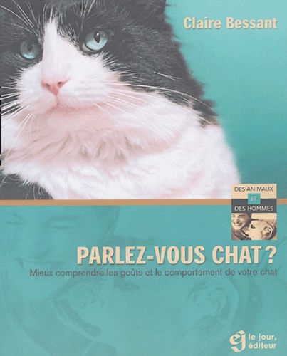 Claire Bessant - Parlez-vous chat ?.