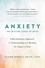 Anxiety: The Missing Stage of Grief. A Revolutionary Approach to Understanding and Healing the Impact of Loss