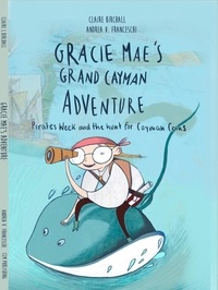  Claire Birchall - Gracie Mae's Grand Cayman Adventure.