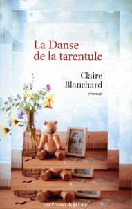 Claire Blanchard - La danse de la tarentule.