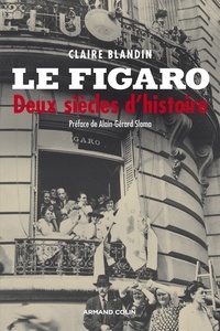 Claire Blandin - Le Figaro - Deux siècles d'histoire.