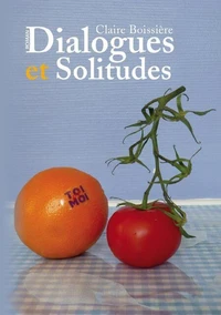 DIALOGUES ET SOLITUDES