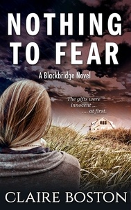  Claire Boston - Nothing to Fear - The Blackbridge Series, #1.