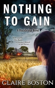  Claire Boston - Nothing to Gain - The Blackbridge Series, #2.