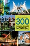 Claire Bouchard - 300 raisons d'aimer Montréal.