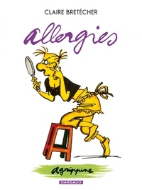Claire Bretécher - Agrippine Tome 7 : Allergies.