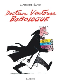 Docteur Ventouse bobologue