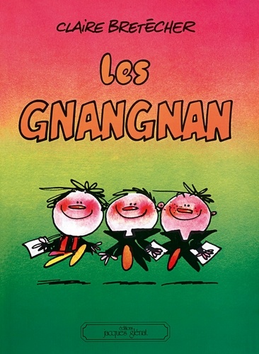 Les Gnangnans. Patrimoine Glénat 54