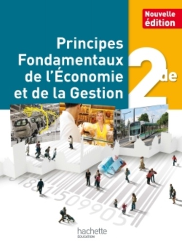 Claire Bruneau et David Laurier - Principes fondamentaux de l'économie et de la gestion 2e.