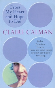 Claire Calman - Cross My Heart And Hope To Die.