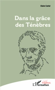 Dans la grâce des ténèbres