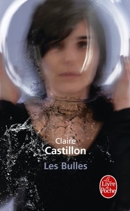 Claire Castillon - Les Bulles.