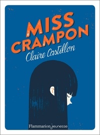 Claire Castillon - Miss Crampon.