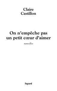 On n'empêche pas un petit coeur d'aimer