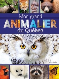 Claire Chabot - Mon grand animalier du Québec.