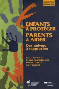 Enfants à protéger, parents à aider