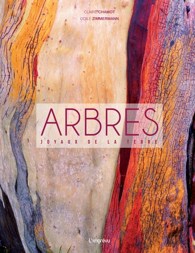 Arbres. Joyaux de la terre