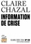 Tracts de Crise (N°49) - Information de crise