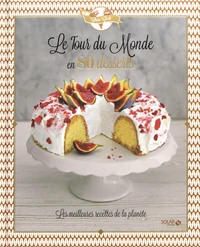 Le tour du monde en 80 desserts