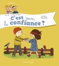 Claire Clément et Séverine Cordier - C'est quoi, la confiance ?.