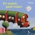 Claire Clément et Olivier Latyk - En avant, petit train !.