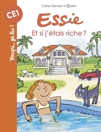 Claire Clément et  Robin - Essie  : Et si j'étais riche ?.