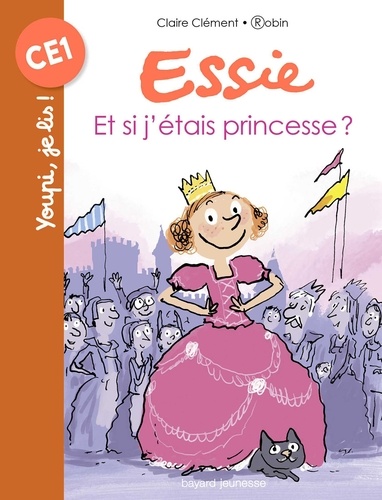 Essie, Tome 07. Et si j'étais princesse ?