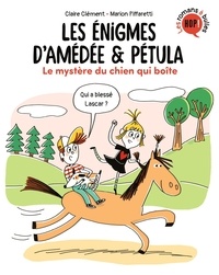 Claire Clément et Marion Piffaretti - Les énigmes d'Amédée et Pétula  : Le mystère du chien qui boite.