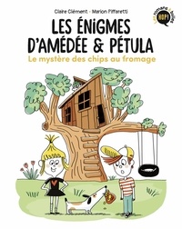 Claire Clément - Les énigmes d'Amédée et Pétula, Tome 02 - Le mystère des chips au fromage.