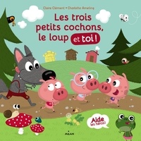 Les trois petits cochons, le loup et toi!.pdf