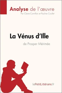 La Vénus d'Ille de Prosper Mérimée