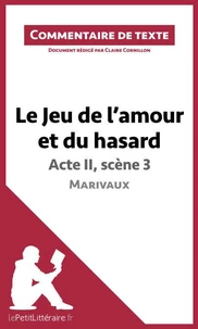Le jeu de l'amour et du hasard de Marivaux : Acte II, Scène 3