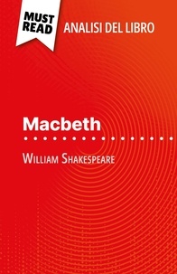 Claire Cornillon et Sara Rossi - Macbeth di William Shakespeare - (Analisi del libro).