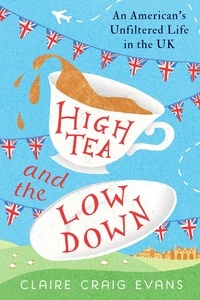  Claire Craig Evans - High Tea and the Low Down.