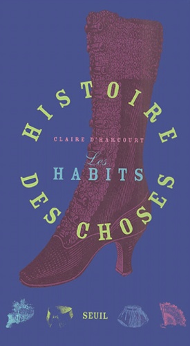 Claire d' Harcourt - Les Habits.
